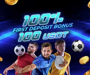 Sports 100% First Deposit Bonus 100 USDT